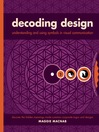 Decoding Design (eBook): Understanding and Using Symbols in Visual Communication
